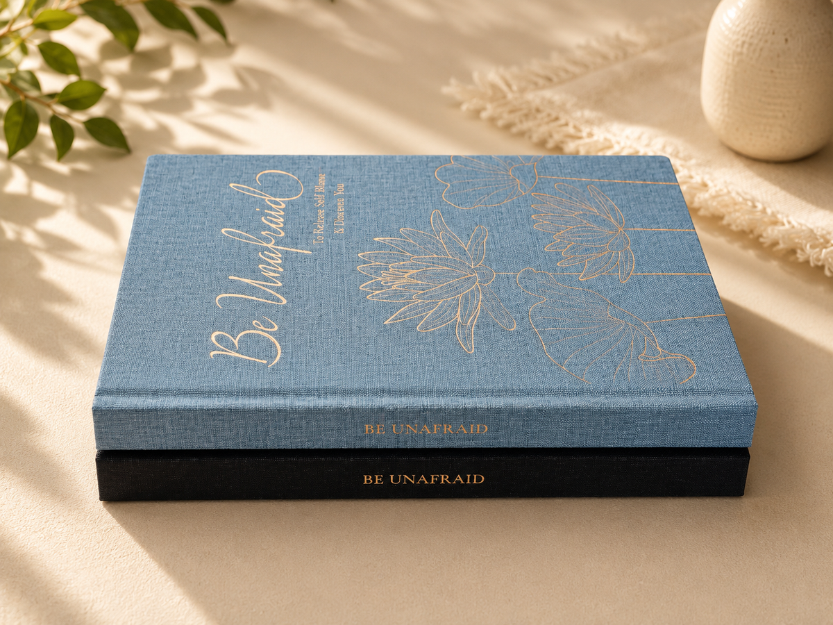 Be Unafraid: To Release Self-Blame & Discover You Journal