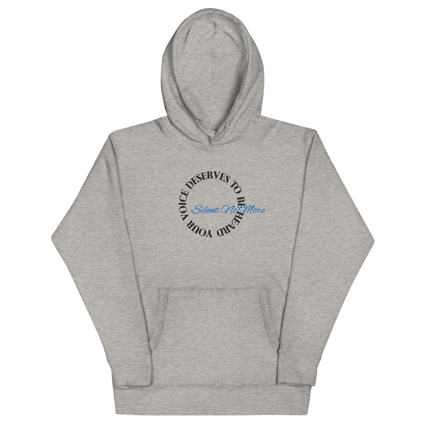 Your Voice Deserves To Be Heard Hoodie