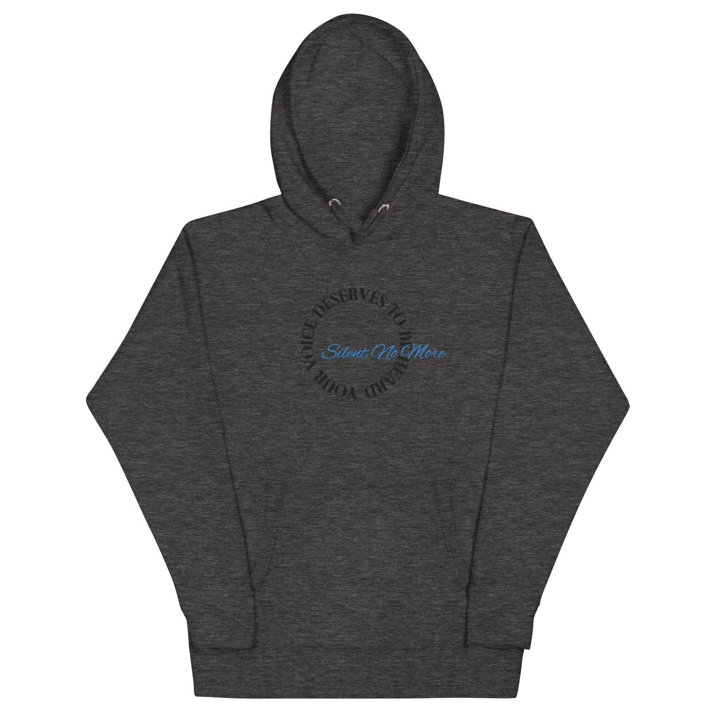 Your Voice Deserves To Be Heard Hoodie