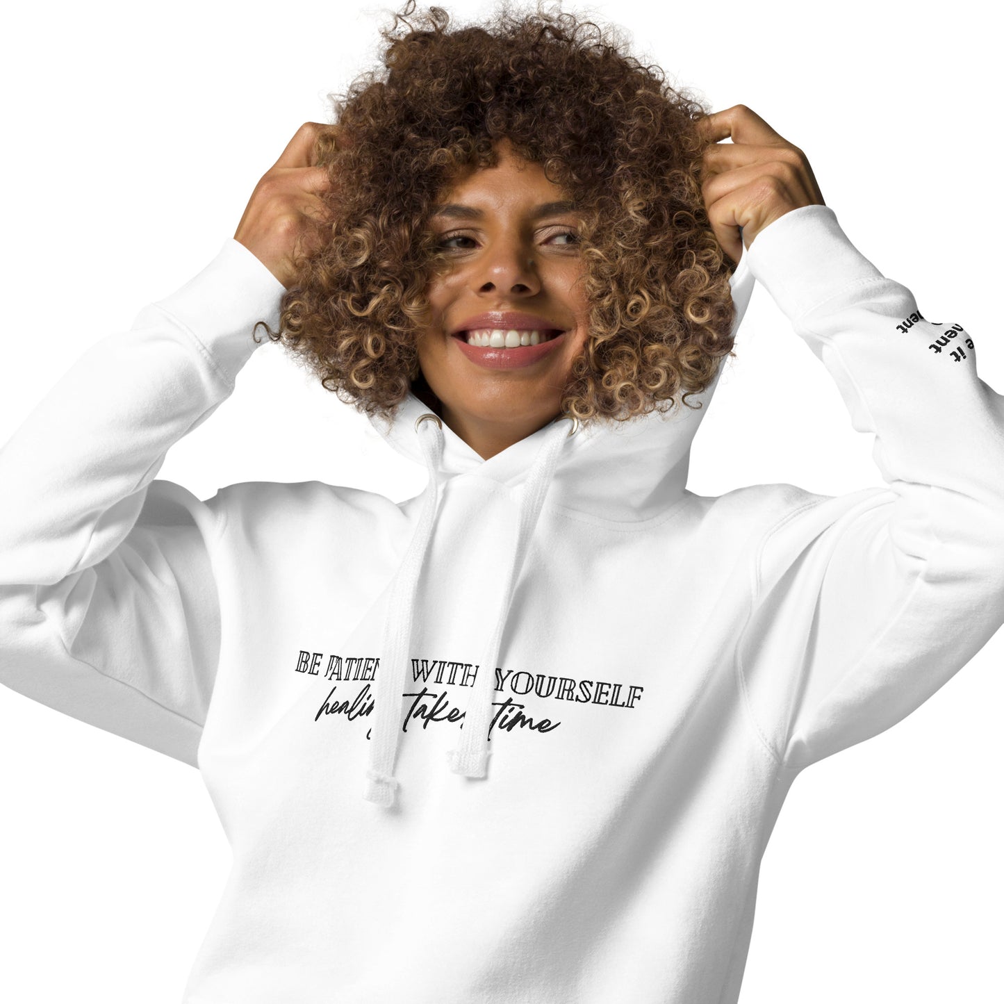 Be Patient With Yourself Hoodie