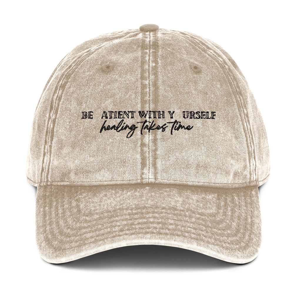Be Patient With Yourself Vintage Cap
