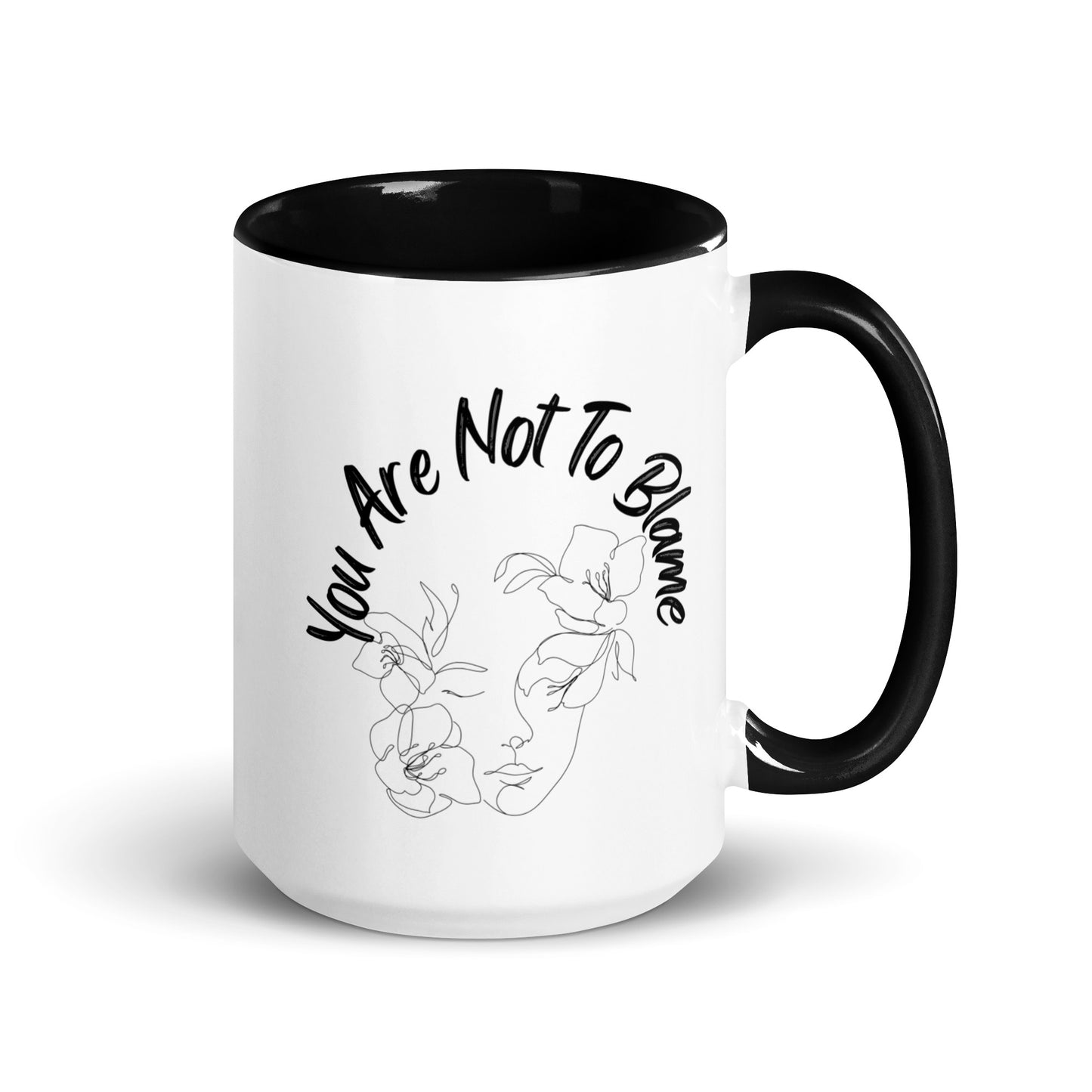 You Are Not To Blame Mug