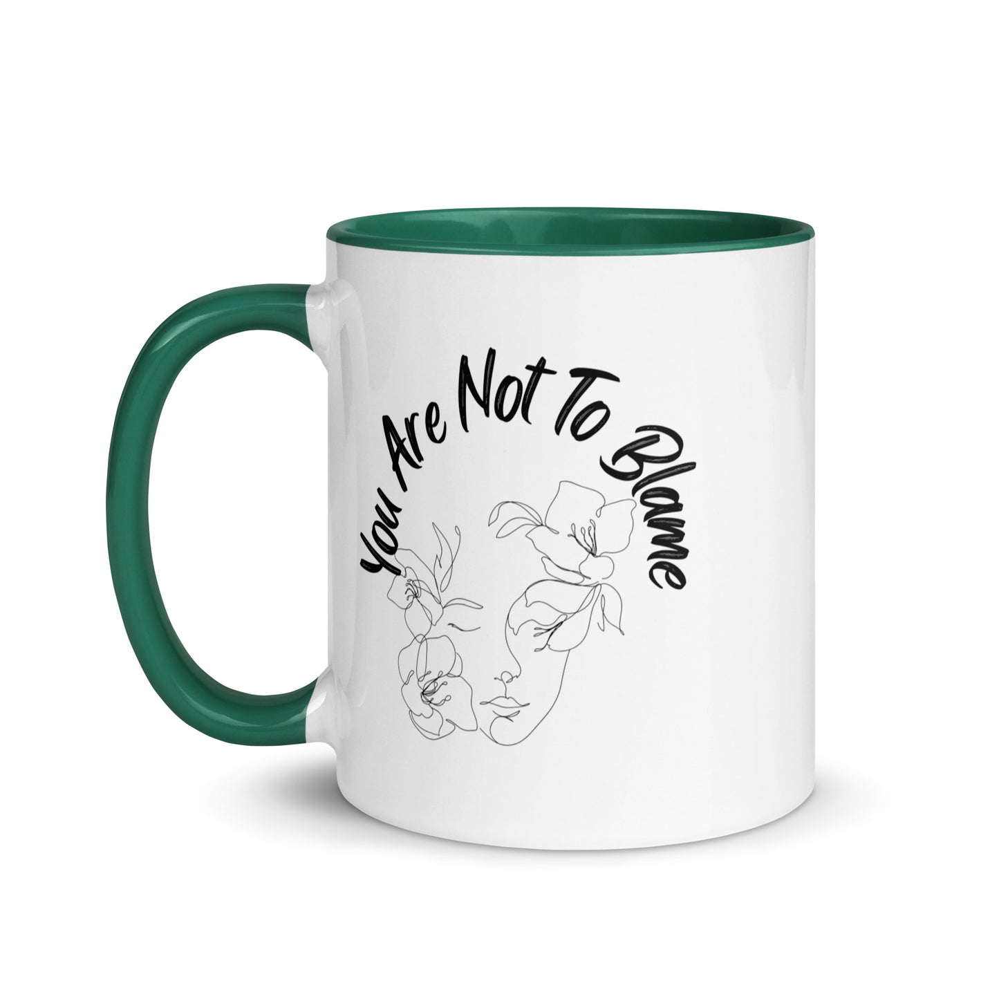 You Are Not To Blame Mug