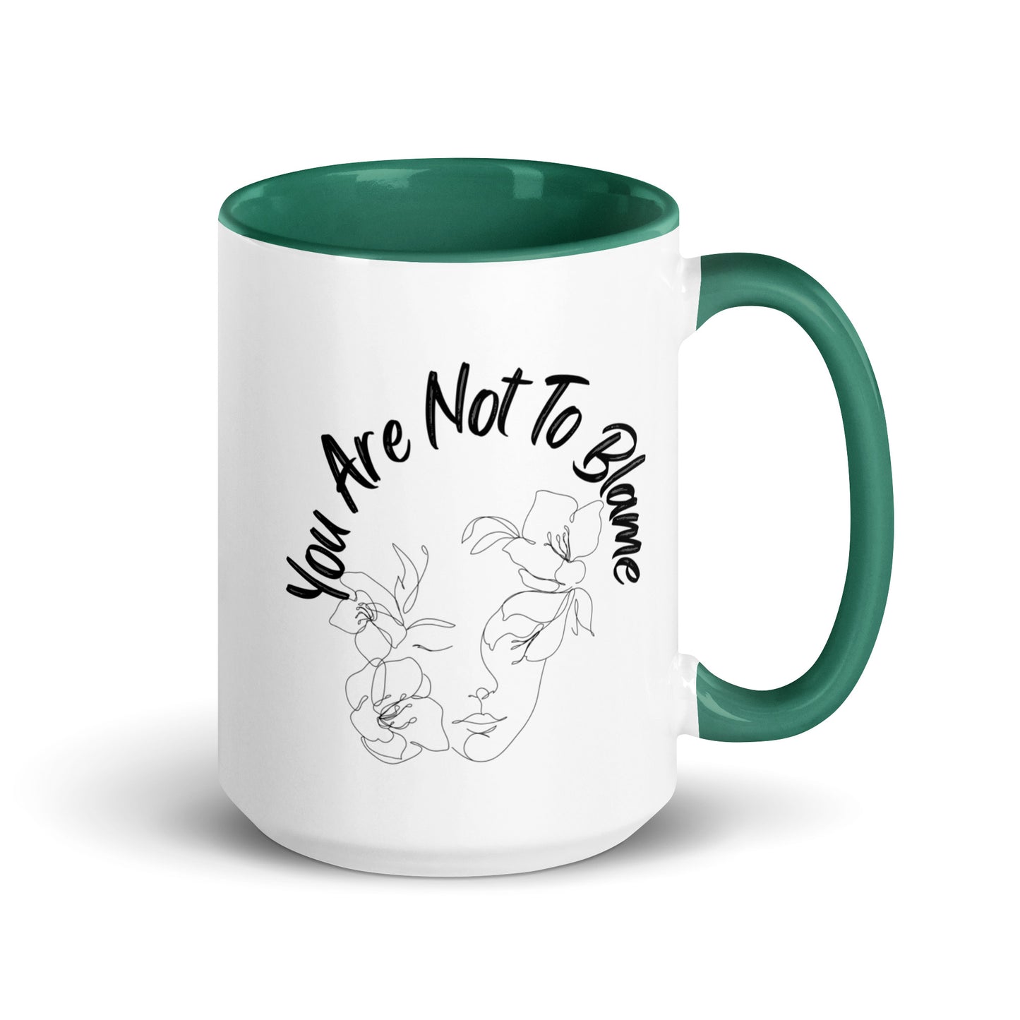 You Are Not To Blame Mug